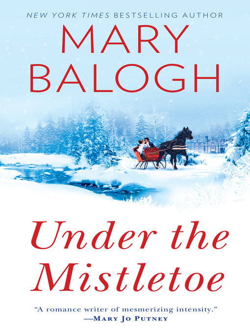 Title details for Under the Mistletoe by Mary Balogh - Available